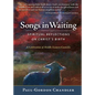Songs in Waiting: Spiritual Reflections on Christ's Birth - Paperback