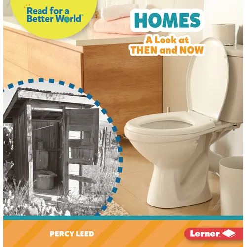 Homes: A Look at Then and Now - Paperback