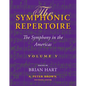 The Symphonic Repertoire, Volume V: The Symphony in the Americas - Hardcover