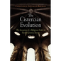 The Cistercian Evolution: The Invention of a Religious Order in Twelfth-Century Europe - Paperback