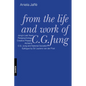 From the Life and Work of C.G. Jung - Paperback