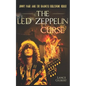 The Led Zeppelin Curse: Jimmy Page and the Haunted Boleskine House - Paperback