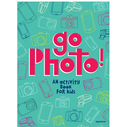 Go Photo! an Activity Book for Kids - Hardcover