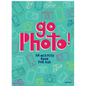 Go Photo! an Activity Book for Kids - Hardcover
