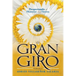 El Gran Giro: Despertando al florecer de la Tierra - Paperback