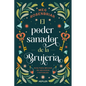 Poder Curativo de la Brujería, El - Paperback
