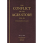 The Conflict of the Ages Story, Vol. III.: The Life and Ministry of Jesus Christ - Paperback