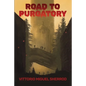 Road to Purgatory - Paperback