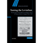 Taming the Leviathan: The Reception of the Political and Religious Ideas of Thomas Hobbes in England 1640-1700 - Paperback