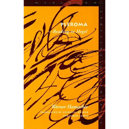 Pleroma: --Reading in Hegel - Paperback