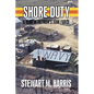 Shore Duty: A Year in Vietnam's Junk Force - Paperback
