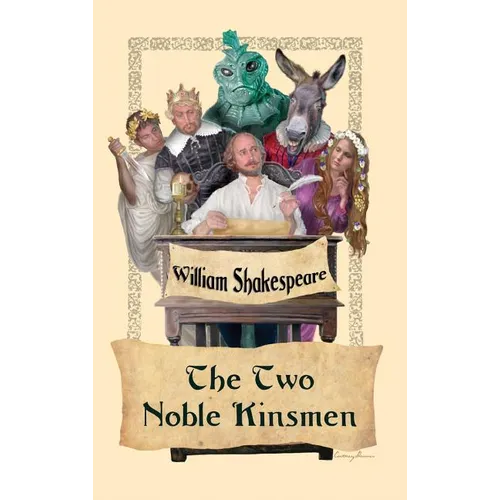 The Two Noble Kinsmen - Hardcover