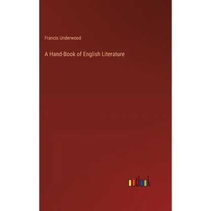 A Hand-Book of English Literature - Hardcover