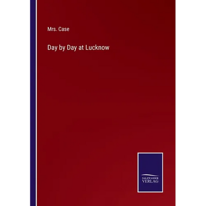 Day by Day at Lucknow - Paperback