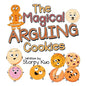 The Magical Arguing Cookies - Paperback