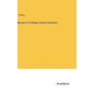 Manual of College Literary Societies - Hardcover
