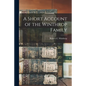 A Short Account of the Winthrop Family - Paperback