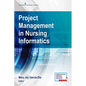 Project Management in Nursing Informatics - Paperback