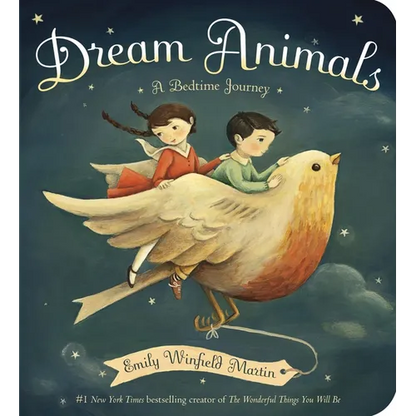 Dream Animals: A Bedtime Journey - Board Book
