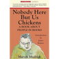 Nobody Here But Us Chickens - Paperback