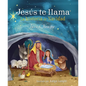 Jesús Te Llama: La Historia de Navidad - Hardcover