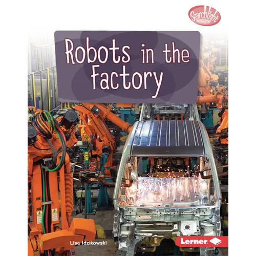 Robots in the Factory - Library Binding