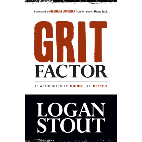 Grit Factor: 15 Attributes to Doing Life Better - Paperback