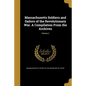 Massachusetts Soldiers and Sailors of the Revolutionary War. A Compilation From the Archives; Volume 2 - Paperback