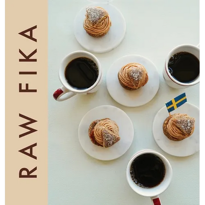 Raw Fika: The Most Loved Swedish Pastry Recipes with A Touch of Big Wide World - Hardcover