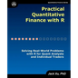Practical Quantitative Finance with R: Solving Real-World Problems with R for Quant Analysts and Individual Traders - Paperback