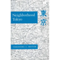 Neighborhood Tokyo - Paperback
