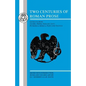 Two Centuries of Roman Prose - Paperback