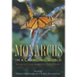 Monarchs in a Changing World: Biology and Conservation of an Iconic Butterfly - Hardcover