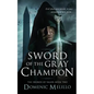 Sword of the Gray Champion - Paperback