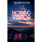 Early Morning Visitor: A Daily Visitation with the Holy Spirit - Paperback