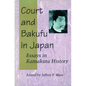 Court and Bakufu in Japan: Essays in Kamakura History - Paperback