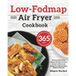 Low-Fodmap Air Fryer Cookbook: 365-Day Delicious Gluten-Free, Allergy-Friendly Air Fryer Recipes to Relieve the Symptoms of IBS and Other Digestive Di - Paperback