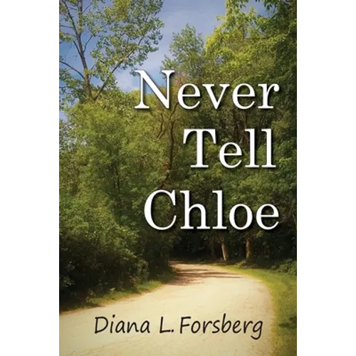 Never Tell Chloe - Paperback