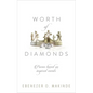 Worth of Diamonds: Poems Based on Inspired Events - Hardcover