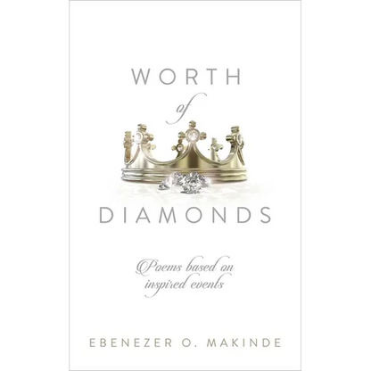 Worth of Diamonds: Poems Based on Inspired Events - Hardcover