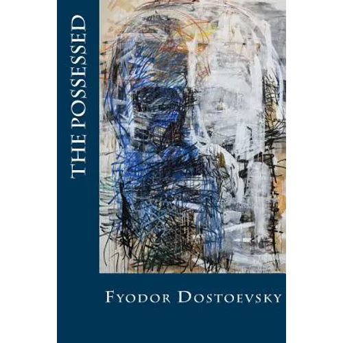 The Possessed: or, The Devils - Paperback