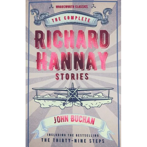 The Complete Richard Hannay Stories - Paperback