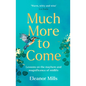 Much More to Come - Paperback