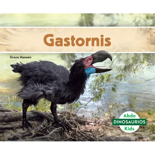 Gastornis (Spanish Version) - Library Binding