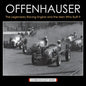 Offenhauser: The Legendary Racing Engine and the Men Who Built It - Paperback