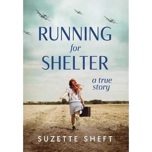 Running for Shelter: A True Story - Hardcover