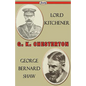 Lord Kitchener and George Bernard Shaw - Paperback