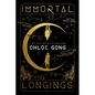 Immortal Longings - Library Binding
