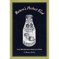 Nature's Perfect Food: How Milk Became America's Drink - Paperback