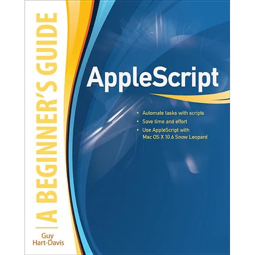 Applescript: A Beginner's Guide - Paperback